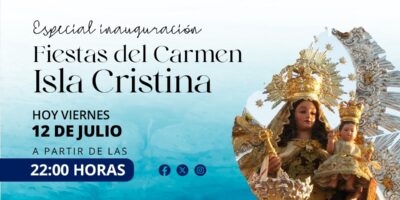 Inauguración Fiestas del Carmen del Isla Cristina